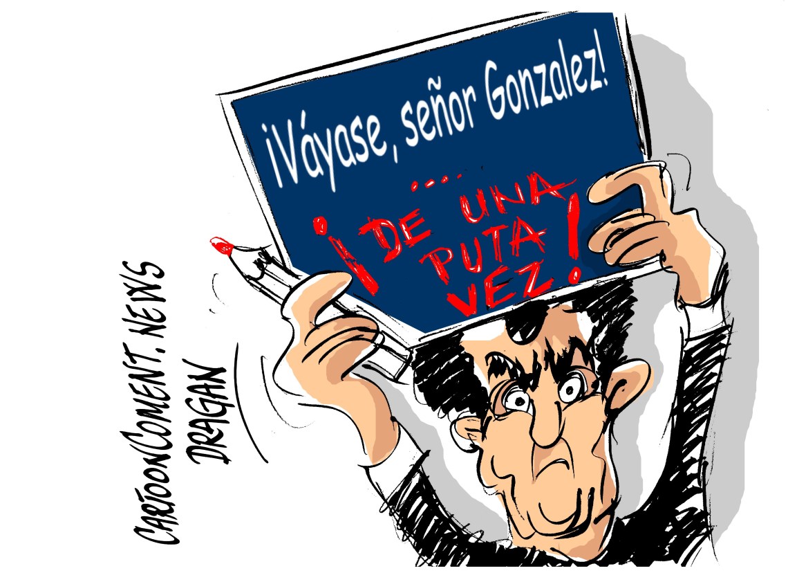 ¡ Váyase,señor González !